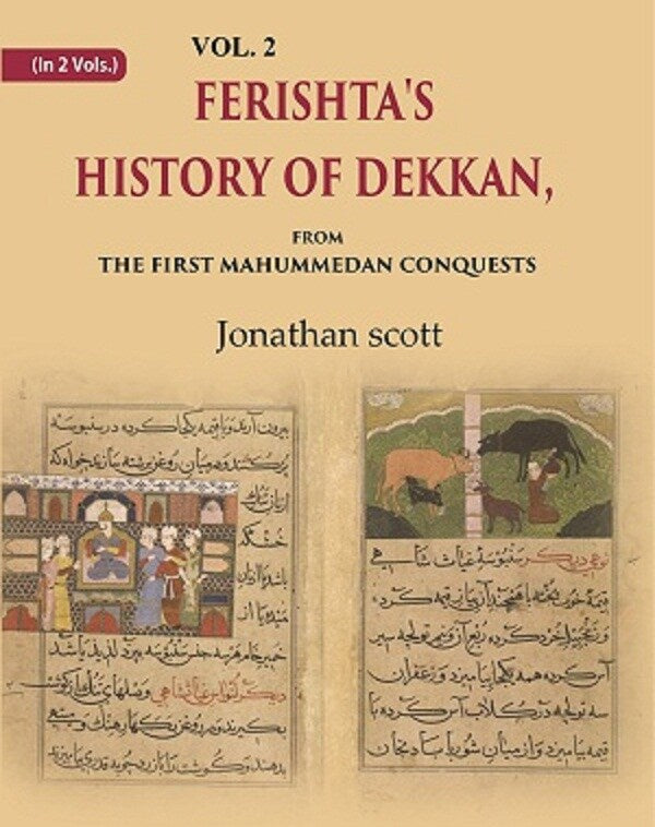 Ferishta's History of Dekkan: From the first Mahummedan Conquests 2nd - Gyan Books 