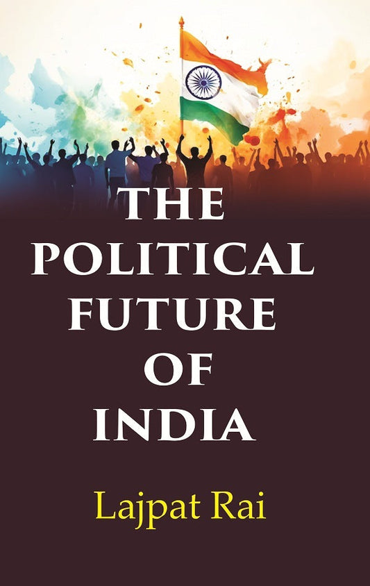 The Political Future of India - Gyan Books 