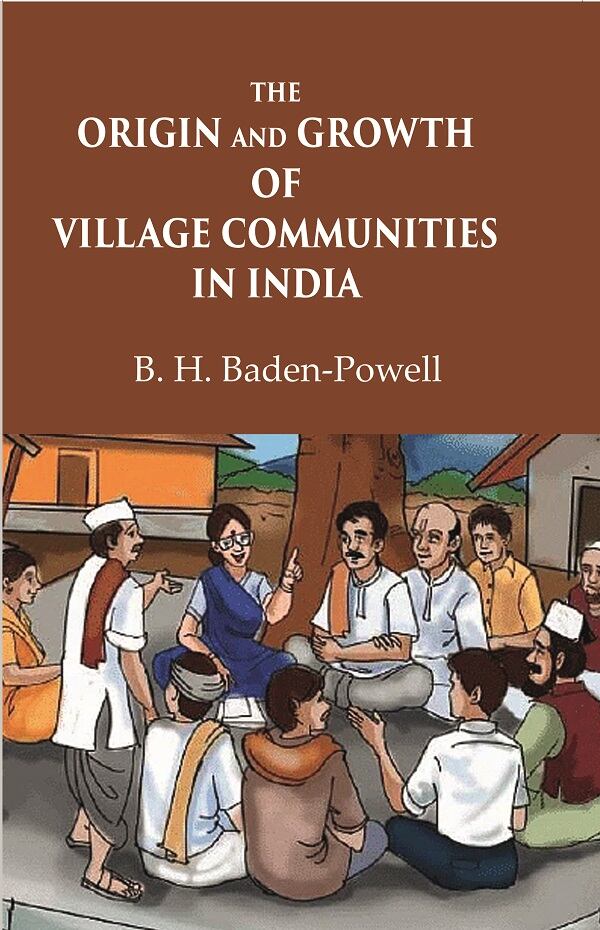 The Origin and Growth of Village Communities in India - Gyan Books 