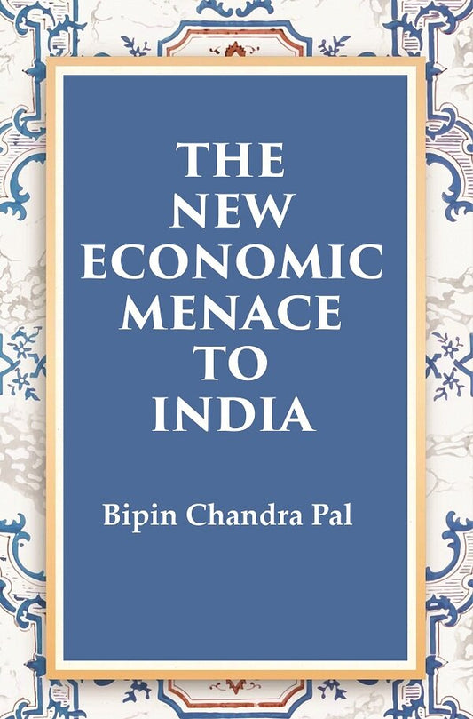 The New Economic Menace to India - Gyan Books 