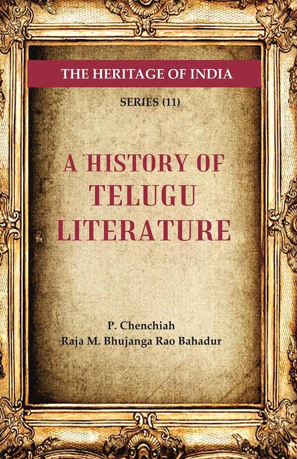 The Heritage of India Series (11): A History of Telugu Literature - Gyan Books 
