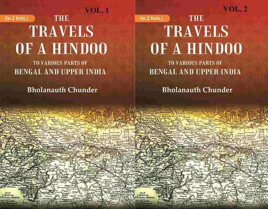 The Travels of a Hindoo To Various Parts of Bengal and Upper India 2 Vols. Set - Gyan Books 