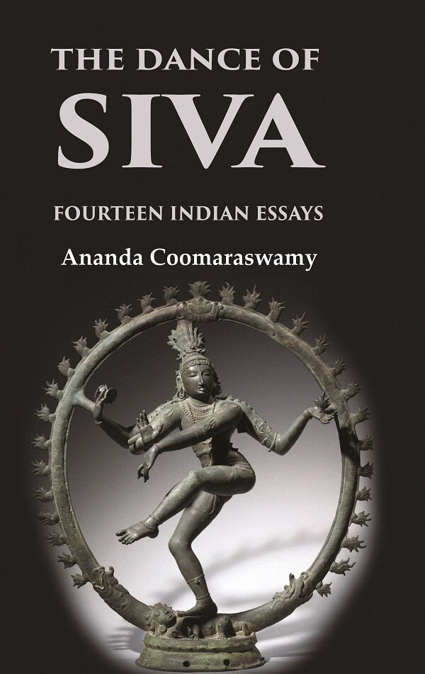 The Dance of Siva Fourteen Indian Essays - Gyan Books 
