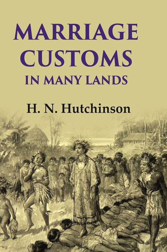 Marriage Customs in Many Lands - Gyan Books 
