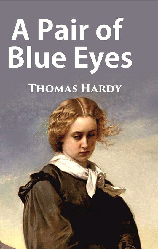 A Pair of Blue Eyes - Gyan Books 