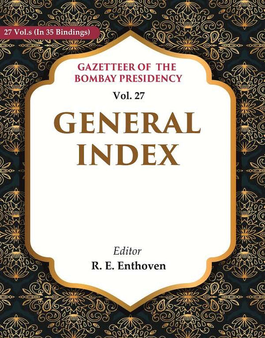 Gazetteer of the Bombay Presidency: General Index 27th - Gyan Books 
