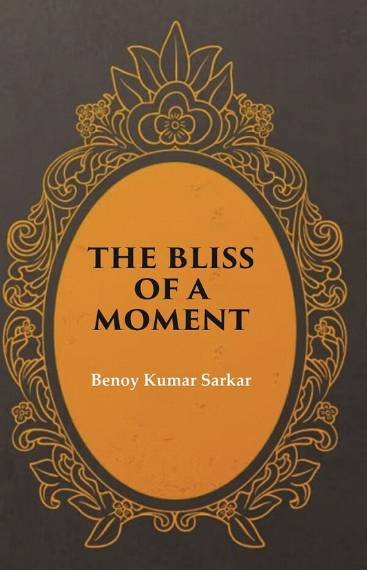 The Bliss of a Moment - Gyan Books 