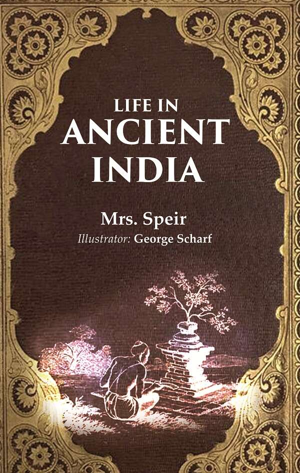 Life in Ancient India - Gyan Books 