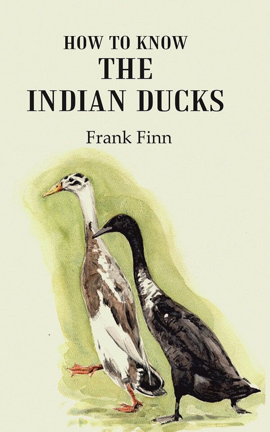 How to know the Indian ducks - Gyan Books