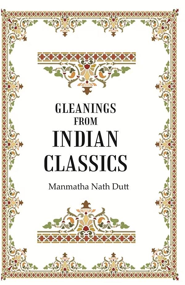 Gleanings from Indian Classics - Gyan Books