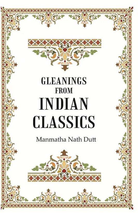 Gleanings from Indian Classics - Gyan Books