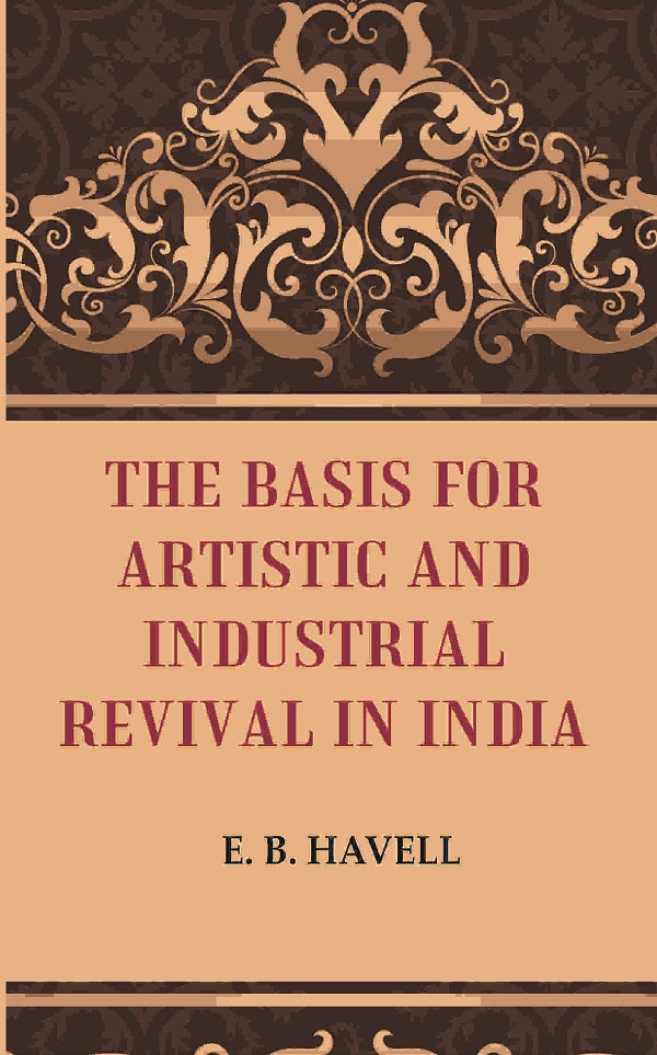 The Basis for Artistic and Industrial Revival in India - Gyan Books  Grab2Buy Gyan Books Grab2Buy