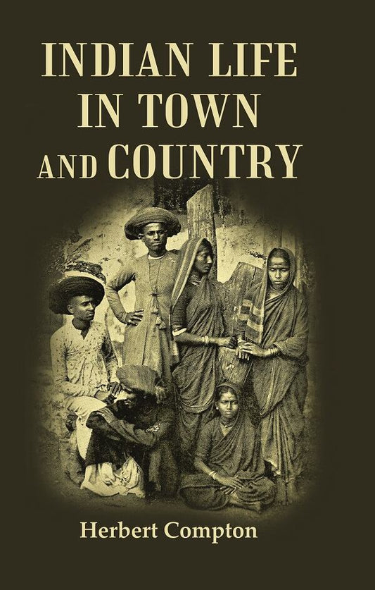 Indian Life in Town and Country - Gyan Books 