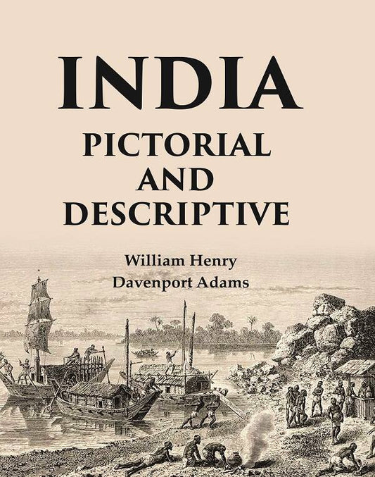 India Pictorial and Descriptive - Gyan Books 