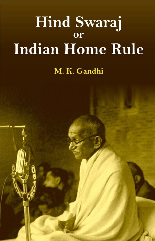 Hind Swaraj or Indian Home Rule - Gyan Books 