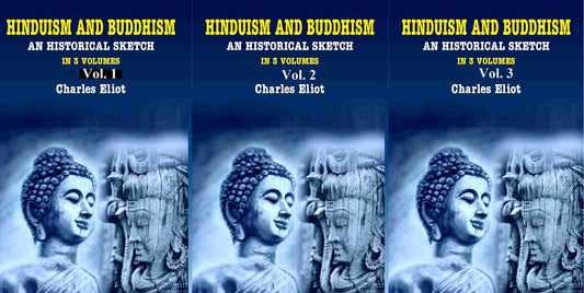 Hinduism and Buddhism An Historical Sketch 3 Vols. Set - Gyan Books 