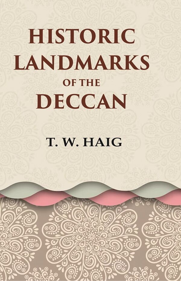 Historic Landmarks of the Deccan - Gyan Books