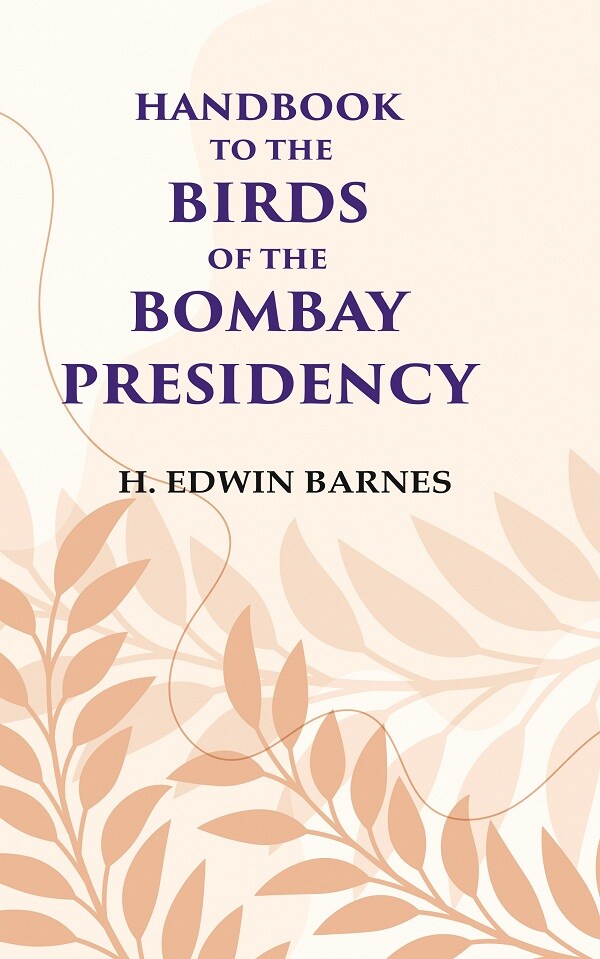 Handbook to the Birds of the Bombay Presidency - Gyan Books 