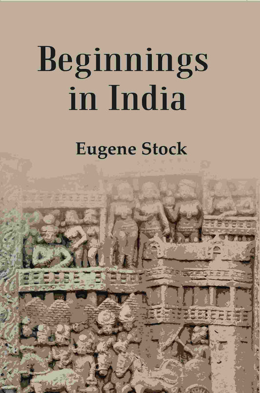 Beginnings in India - Gyan Books 