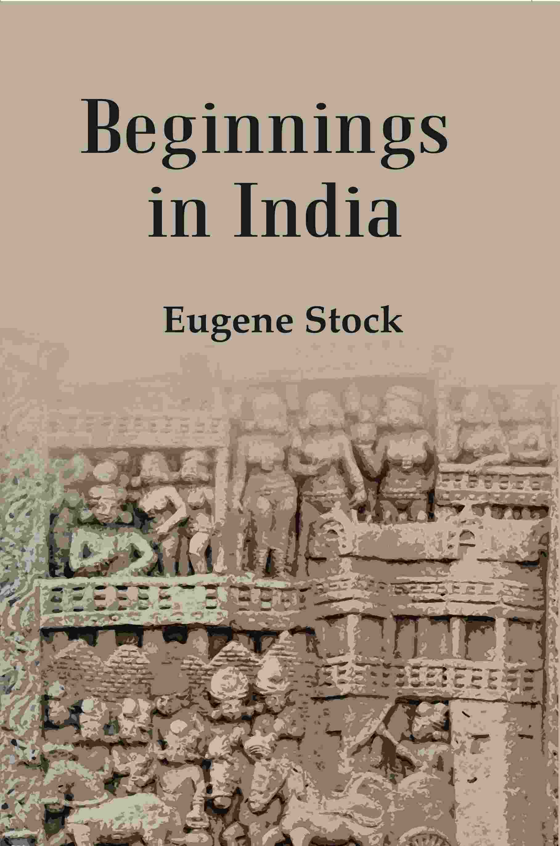 Beginnings in India - Gyan Books 