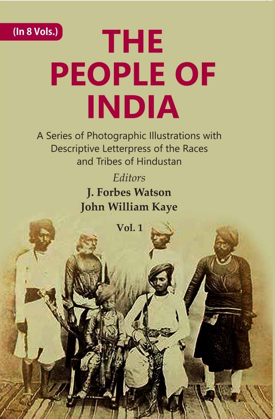 The People of India: A Series of Photographic Illustrations with Descriptive Letterpress of the Races and Tribes of Hindustan 1st - Gyan Books  Grab2Buy Gyan Books Grab2Buy