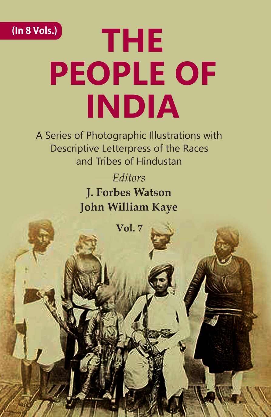 The People of India: A Series of Photographic Illustrations with Descriptive Letterpress of the Races and Tribes of Hindustan 7th - Gyan Books  Grab2Buy Gyan Books Grab2Buy