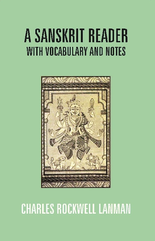 A Sanskrit Reader: With Vocabulary and Notes - Gyan Books 