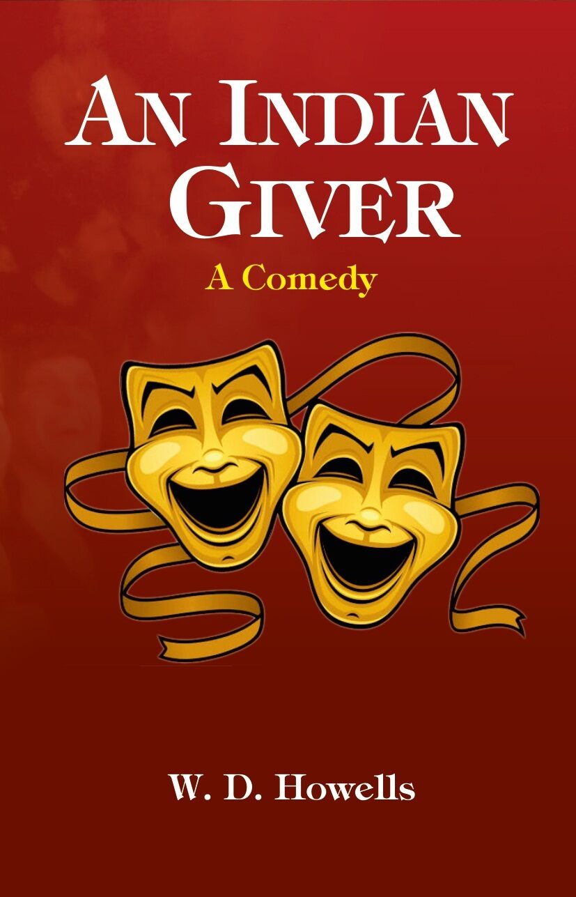 An Indian Giver: A Comedy - Gyan Books 