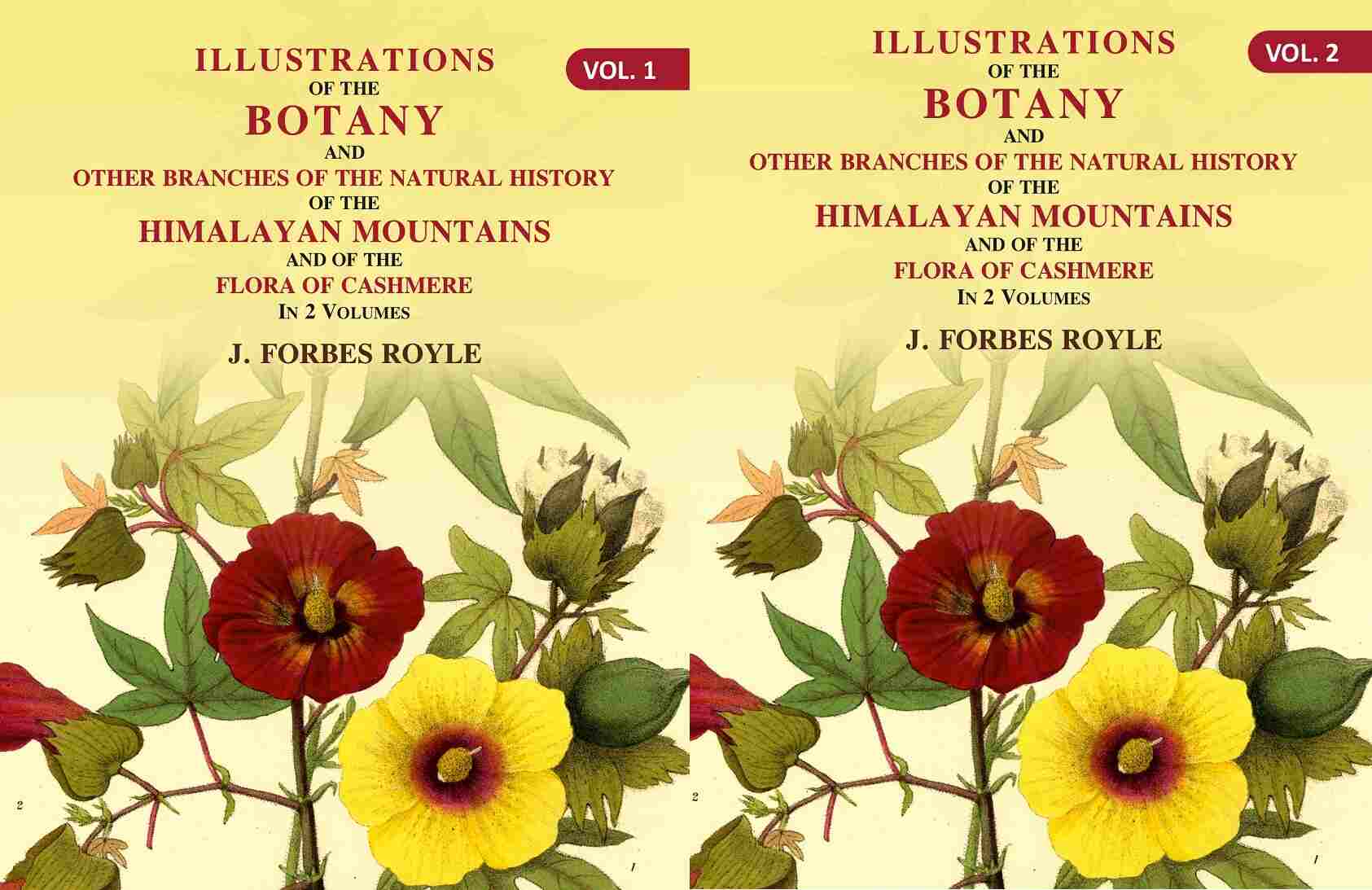 Illustrations Of The Botany And Other Branches Of The Natural History Of The Himalayan 2 Vols. Set - Gyan Books 