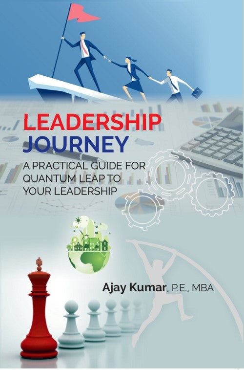 Leadership Journey: A Practical Guide for Quantum Leap to Your Leadership - Gyan Books 