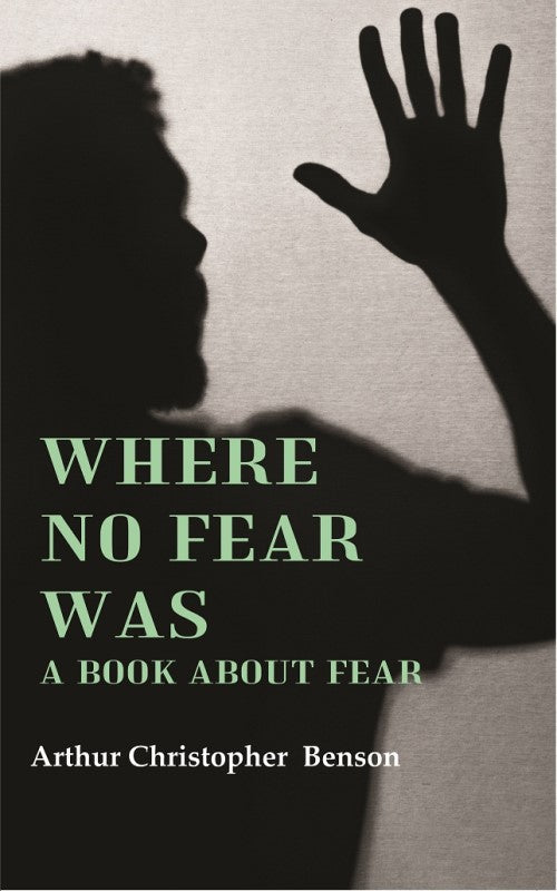 Where No Fear Was: A Book About Fear - Gyan Books  Grab2Buy Gyan Books Grab2Buy
