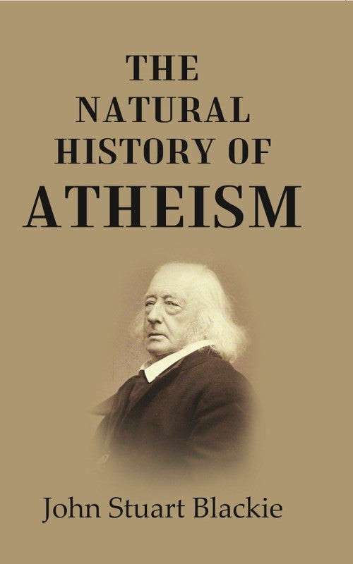 The Natural History of Atheism - Gyan Books  Grab2Buy Gyan Books Grab2Buy