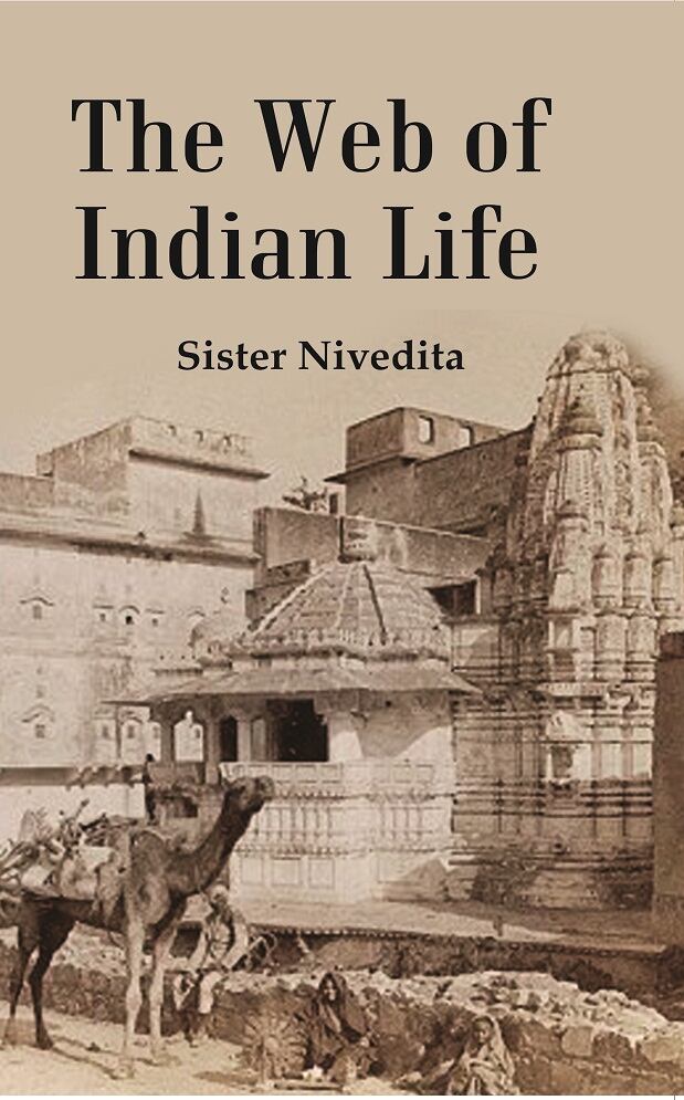 The Web of Indian Life - Gyan Books  Grab2Buy Gyan Books Grab2Buy