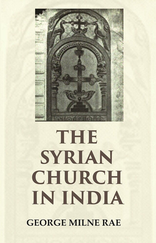 The Syrian Church in India - Gyan Books  Grab2Buy Gyan Books Grab2Buy