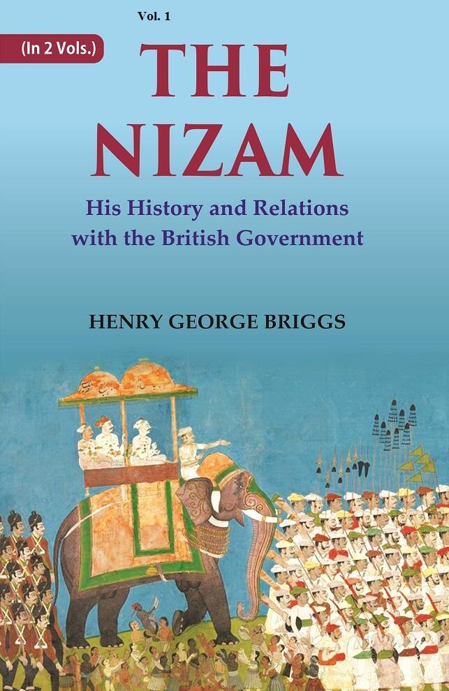The Nizam: His History and Relations with the British Government 1st - Gyan Books  Grab2Buy Gyan Books Grab2Buy