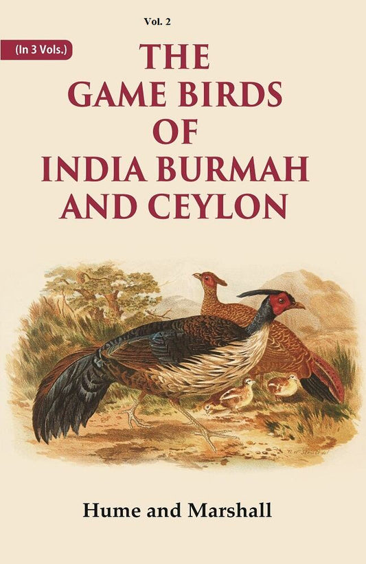 The Game Birds of India Burmah And Ceylon 2nd - Gyan Books  Grab2Buy Gyan Books Grab2Buy