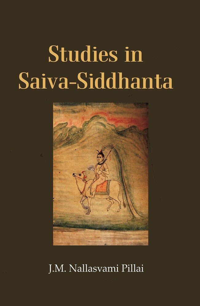 Studies in Saiva-Siddhanta - Gyan Books