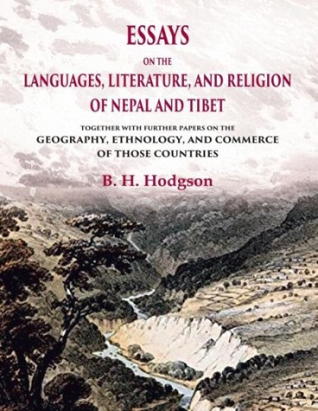 Essays on the Languages, Literature, and Religion of Nepal and Tibet - Gyan Books 