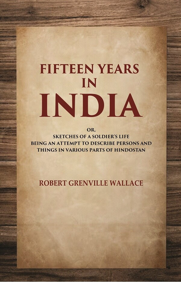 Fifteen Years In India - Gyan Books 