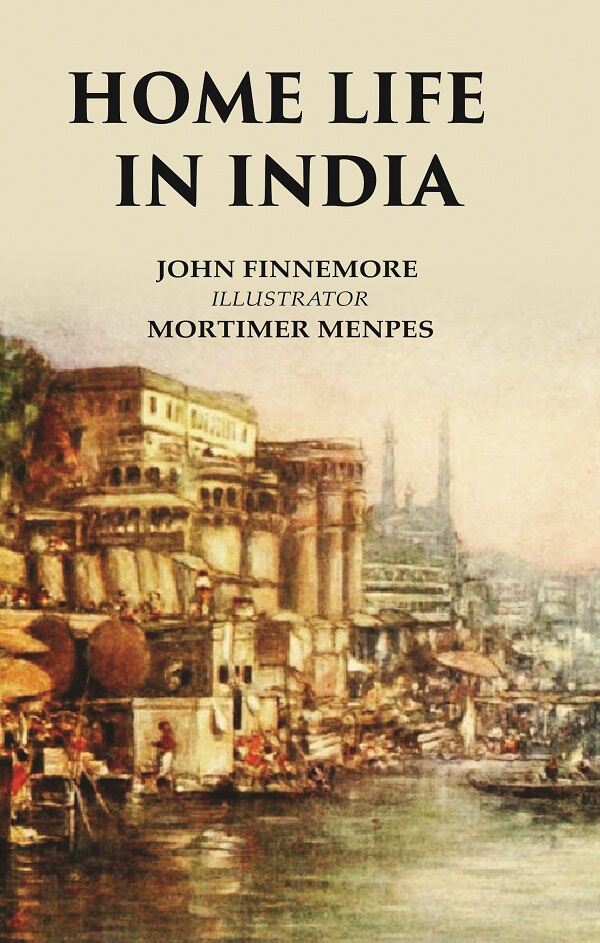 Home Life in India - Gyan Books 