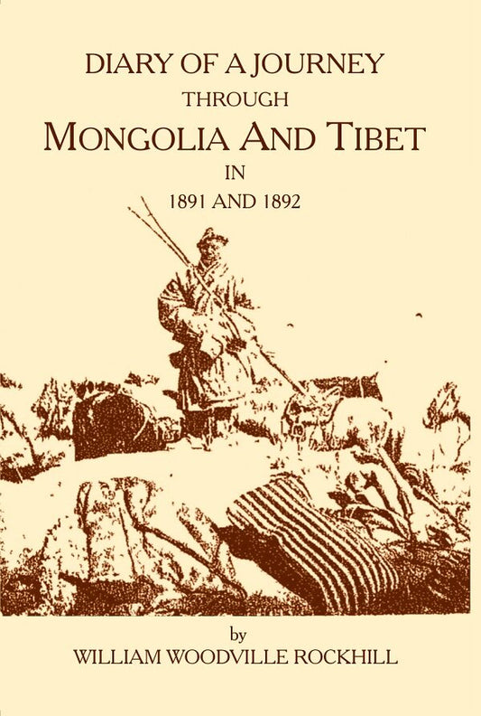 Diary of a Journey through Mongolia and Tibet in 1891 and 1892 - Gyan Books 