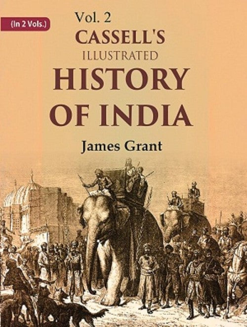 Cassell's Illustrated History of India 2nd - Gyan Books 