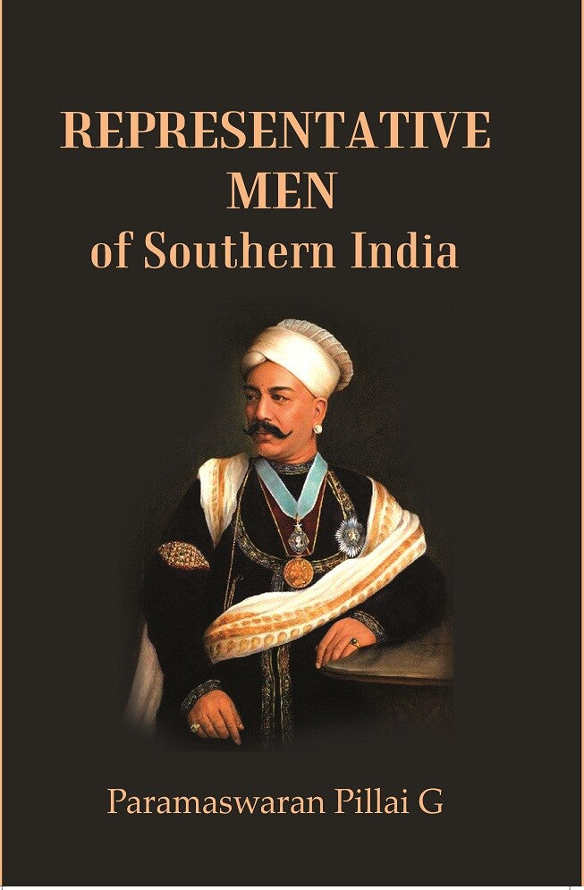 Representative Men: of Southern India - Gyan Books