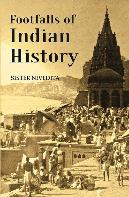 Footfalls of Indian History - Gyan Books