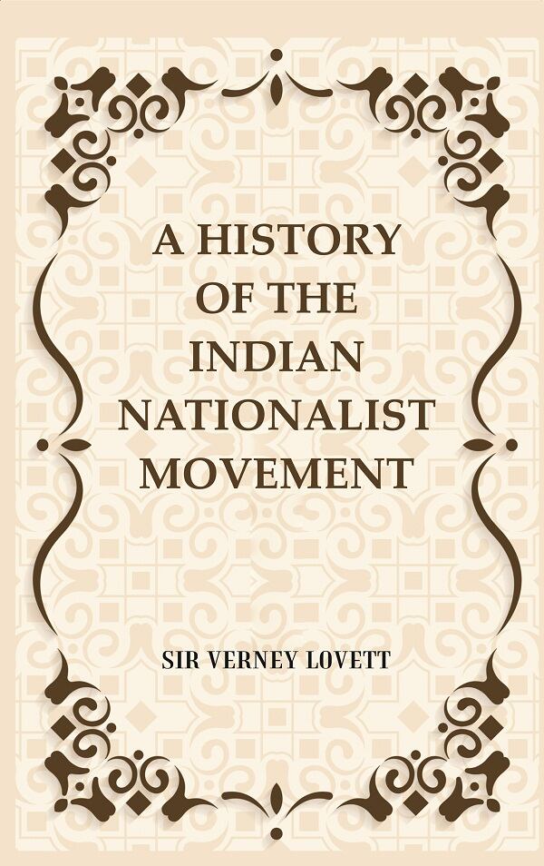 A History of the Indian Nationalist Movement - Gyan Books 