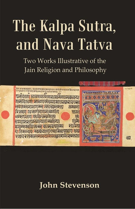 The Kalpa Sutra, and Nava Tatva : Two Works Illustrative of the Jain Religion and Philosophy - Gyan Books  Grab2Buy Gyan Books Grab2Buy