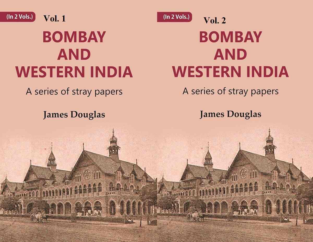 Bombay and Western India : A Series of Stray Papers 2 Vols. Set - Gyan Books 