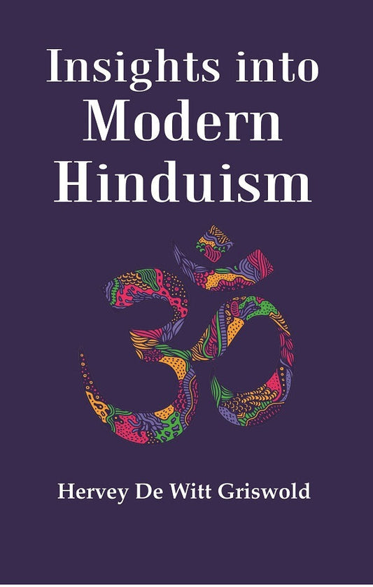 Insights into Modern Hinduism - Gyan Books 