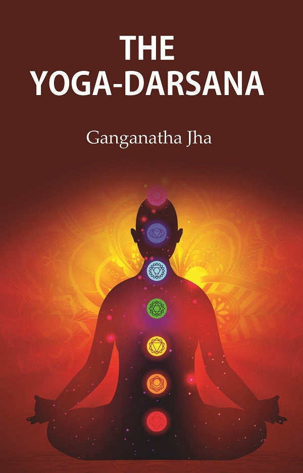 The Yoga-Darsana - Gyan Books 