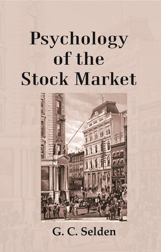 Psychology of the Stock Market - Gyan Books